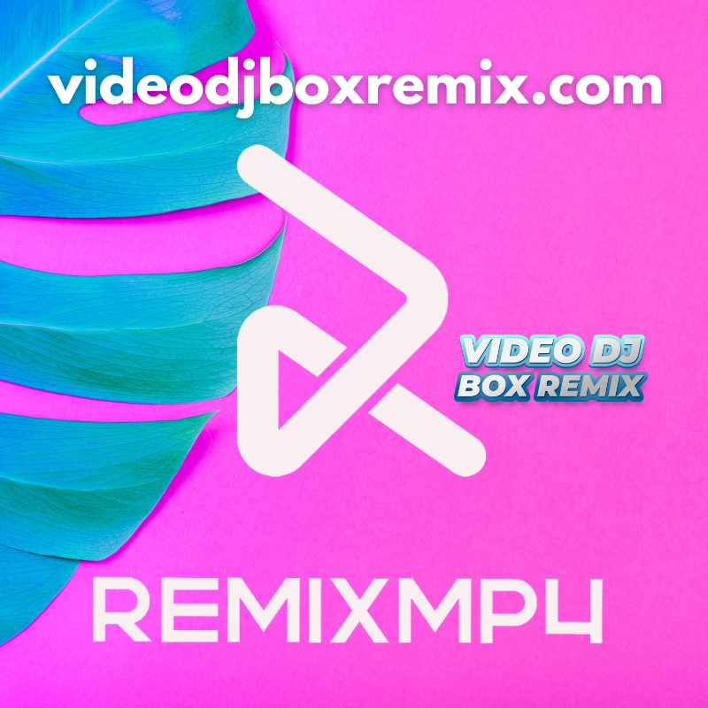 Video Remixes, Remixes En Video, Musica Remix, Remixes Populares, Pack Videos, Top Remix Videos, DJ Mix Videos, Videos Remixeados, Video En Remix, Mp4