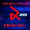 Video Remixes, Remixes En Video, Musica Remix, Remixes Populares, Pack Videos, Top Remix Videos, DJ Mix Videos, Videos Remixeados, Video En Remix, Mp4