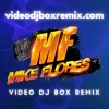 Video Remixes, Remixes En Video, Musica Remix, Remixes Populares, Pack Videos, Top Remix Videos, DJ Mix Videos, Videos Remixeados, Video En Remix, Mp4