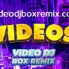 Video Remixes, Remixes En Video, Musica Remix, Remixes Populares, Pack Videos, Top Remix Videos, DJ Mix Videos, Videos Remixeados, Video En Remix, Mp4