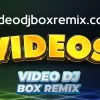 Video Remixes, Remixes En Video, Musica Remix, Remixes Populares, Pack Videos, Top Remix Videos, DJ Mix Videos, Videos Remixeados, Video En Remix, Mp4