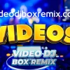 Video Remixes, Remixes En Video, Musica Remix, Remixes Populares, Pack Videos, Top Remix Videos, DJ Mix Videos, Videos Remixeados, Video En Remix, Mp4