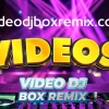 Video Remixes, Remixes En Video, Musica Remix, Remixes Populares, Pack Videos, Top Remix Videos, DJ Mix Videos, Videos Remixeados, Video En Remix, Mp4